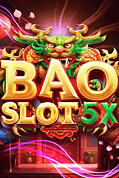 Bao Slot 5X