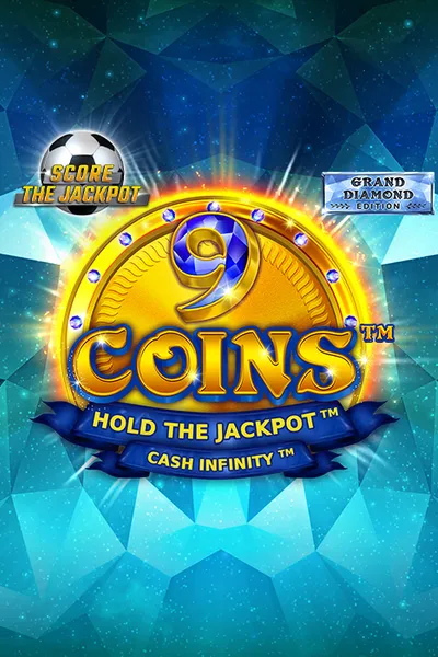 9 Coins Grand Diamond Edition Score the Jackpot